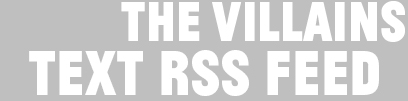 Text RSS head the villains